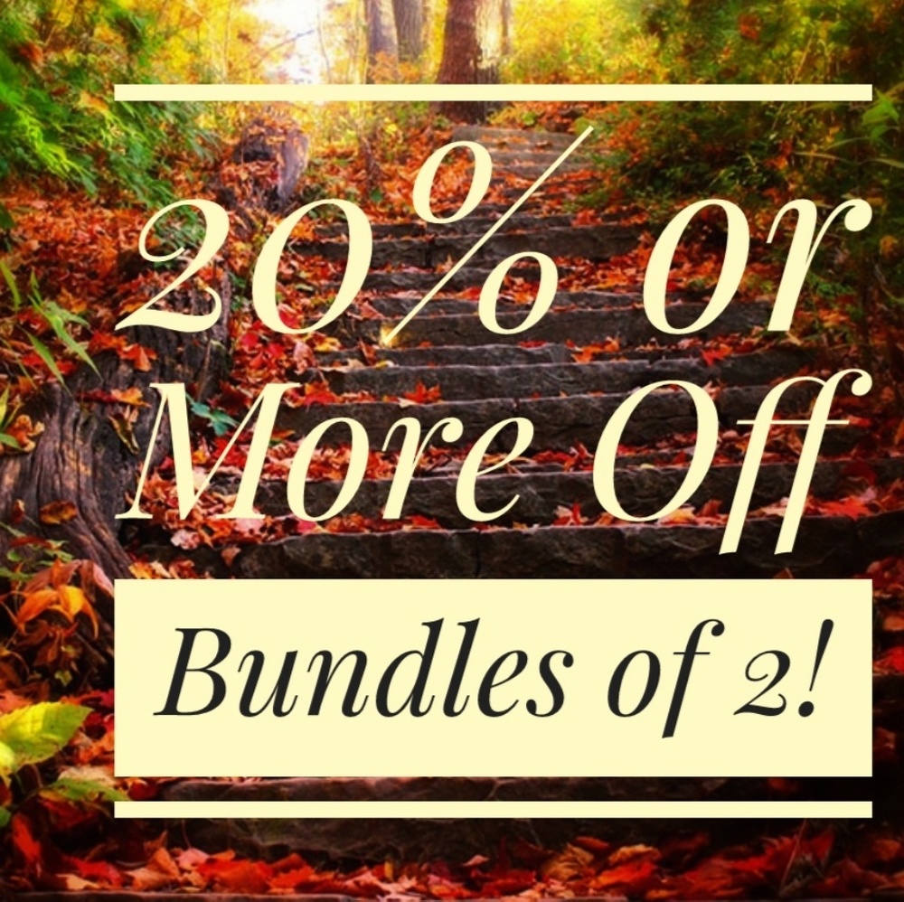 Bundles of 2 or more can save big!